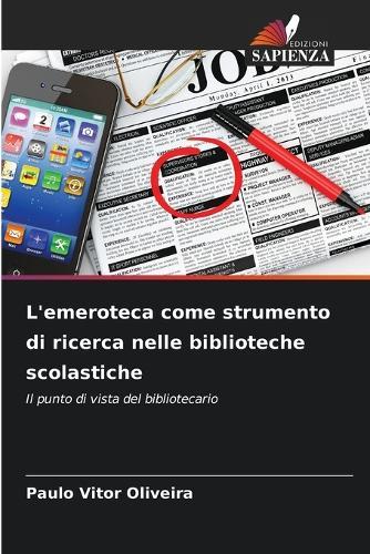 L'emeroteca come strumento di ricerca nelle biblioteche scolastiche