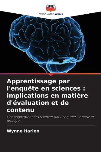 Apprentissage par l'enquête en sciences: implications en matière d'évaluation et de contenu