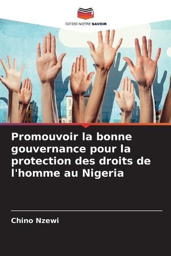 Promouvoir la bonne gouvernance pour la protection des droits de l'homme au Nigeria