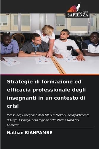 Strategie di formazione ed efficacia professionale degli insegnanti in un contesto di crisi