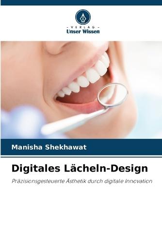 Digitales Lächeln-Design