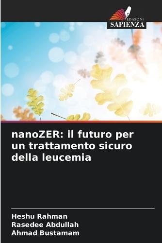 nanoZER: il futuro per un trattamento sicuro della leucemia