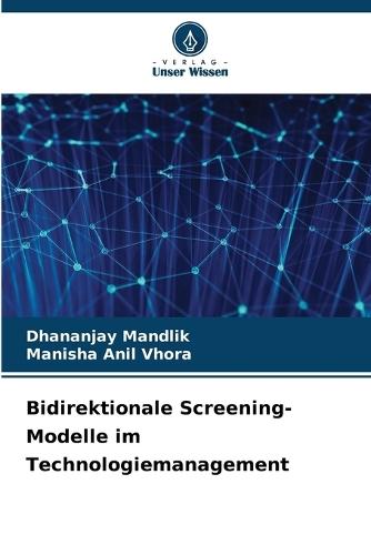 Bidirektionale Screening-Modelle im Technologiemanagement