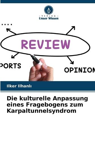 Die kulturelle Anpassung eines Fragebogens zum Karpaltunnelsyndrom