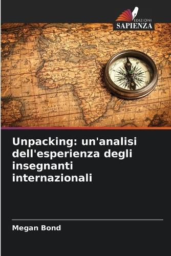 Unpacking: un'analisi dell'esperienza degli insegnanti internazionali
