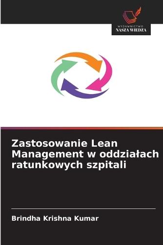 Zastosowanie Lean Management w oddzialach ratunkowych szpitali