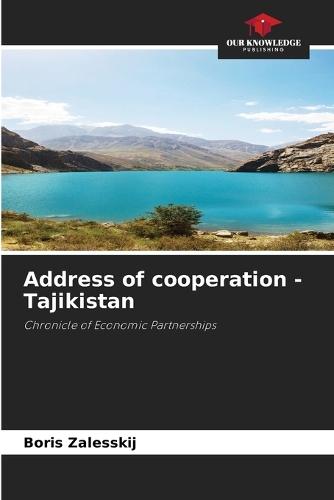 Address of cooperation - Tajikistan