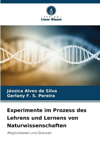 Experimente im Prozess des Lehrens und Lernens von Naturwissenschaften