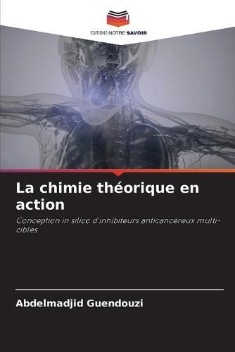 La chimie théorique en action