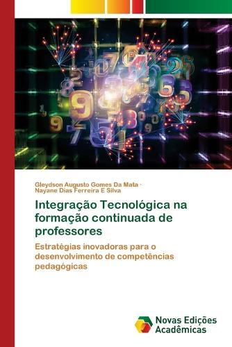 Integração Tecnológica na formação continuada de professores