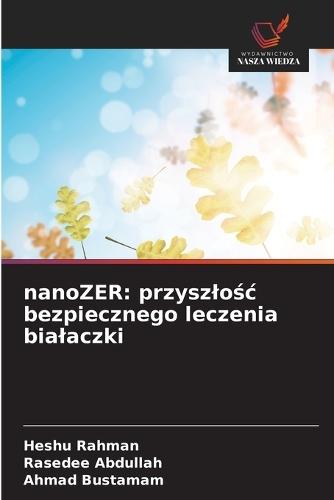 nanoZER: przyszlośc bezpiecznego leczenia bialaczki