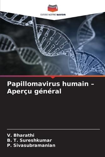 Papillomavirus humain - Aperçu général