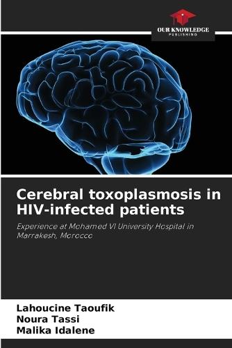 Cerebral toxoplasmosis in HIV-infected patients