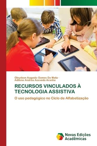 Recursos Vinculados À Tecnologia Assistiva
