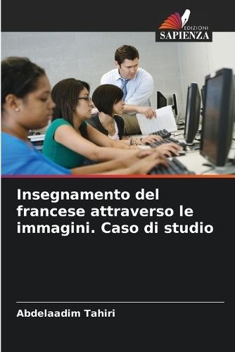Insegnamento del francese attraverso le immagini. Caso di studio