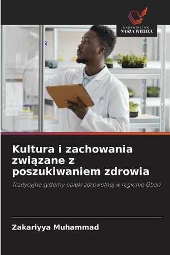 Kultura i zachowania związane z poszukiwaniem zdrowia