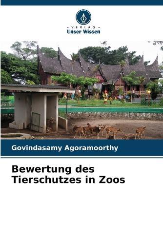 Bewertung des Tierschutzes in Zoos