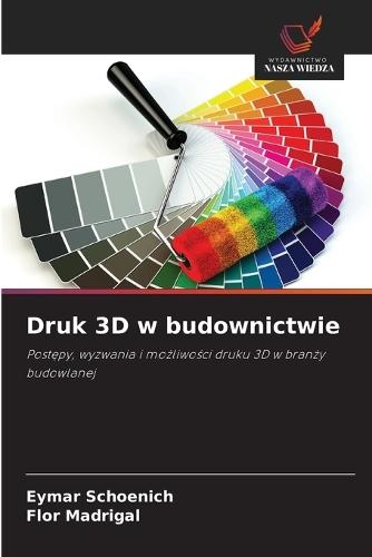 Druk 3D w budownictwie