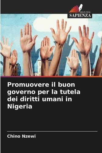 Promuovere il buon governo per la tutela dei diritti umani in Nigeria