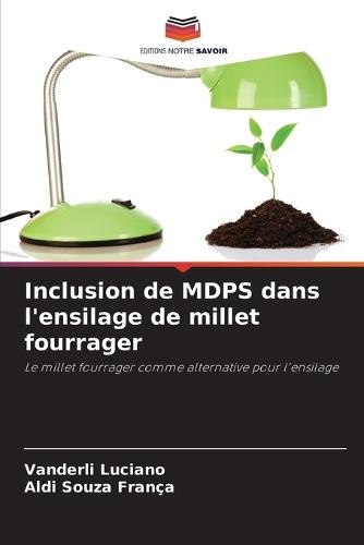 Inclusion de MDPS dans l'ensilage de millet fourrager
