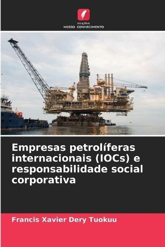 Empresas petrolíferas internacionais (IOCs) e responsabilidade social corporativa