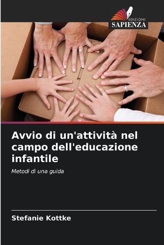 Avvio di un'attività nel campo dell'educazione infantile