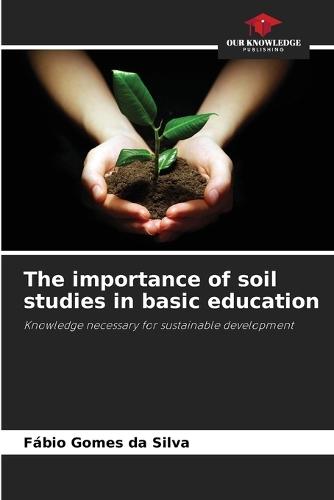 The importance of soil studies in basic education
