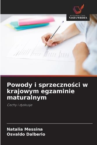 Powody i sprzeczności w krajowym egzaminie maturalnym