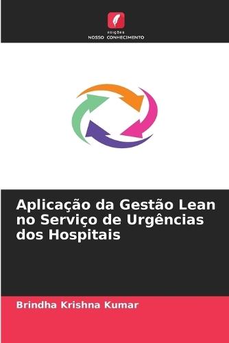 Aplicação da Gestão Lean no Serviço de Urgências dos Hospitais
