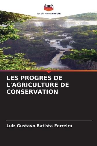Les Progrès de l'Agriculture de Conservation