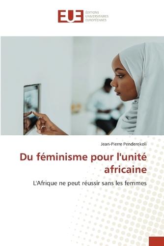 Du féminisme pour l'unité africaine