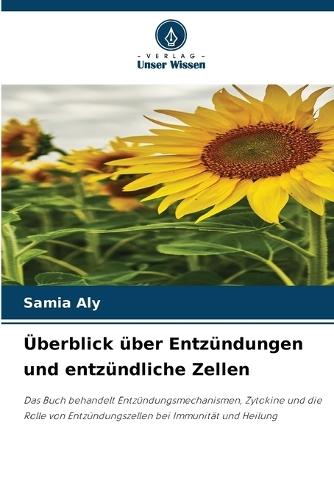 Überblick über Entzündungen und entzündliche Zellen