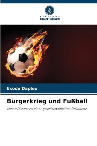 Bürgerkrieg und Fußball