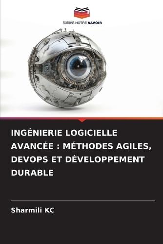 Ingénierie Logicielle Avancée: Méthodes Agiles, Devops Et Développement Durable