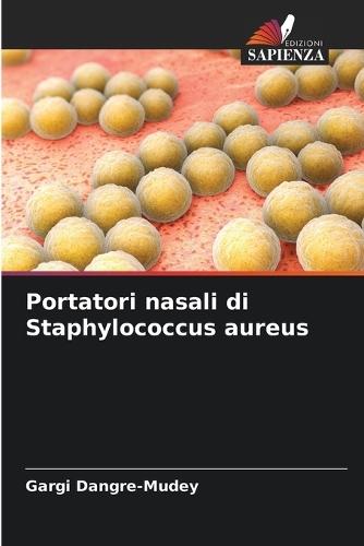 Portatori nasali di Staphylococcus aureus
