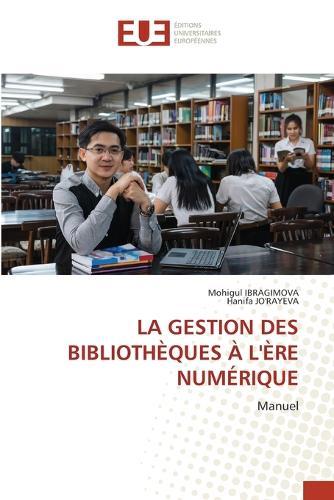 La Gestion Des Bibliothèques À l'Ère Numérique