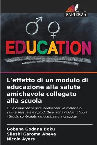 L'effetto di un modulo di educazione alla salute amichevole collegato alla scuola