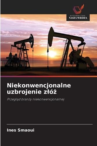 Niekonwencjonalne uzbrojenie zlóż