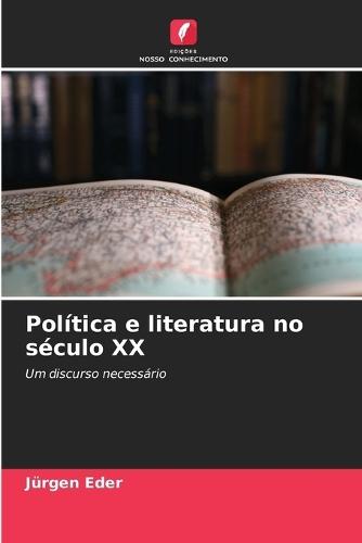 Política e literatura no século XX