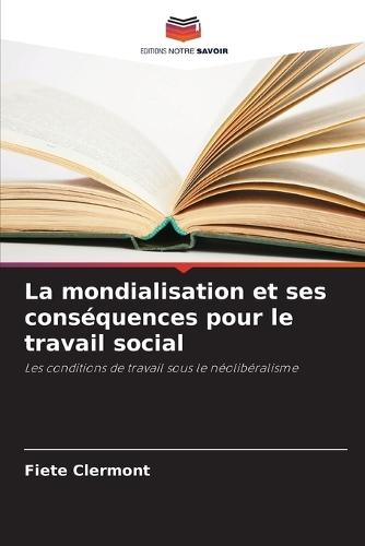 La mondialisation et ses conséquences pour le travail social