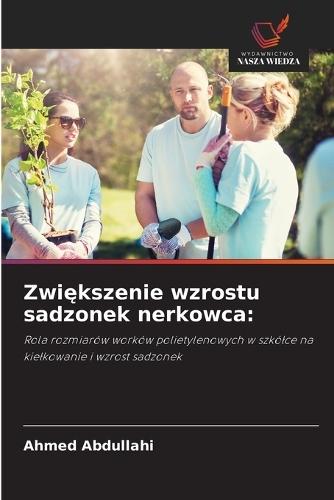 Zwiększenie wzrostu sadzonek nerkowca