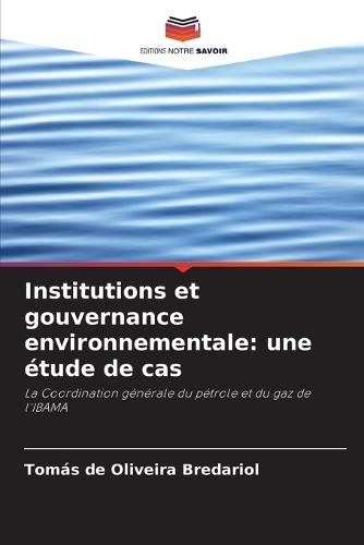 Institutions et gouvernance environnementale: une étude de cas