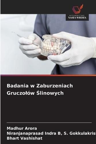 Badania w Zaburzeniach Gruczolów Ślinowych