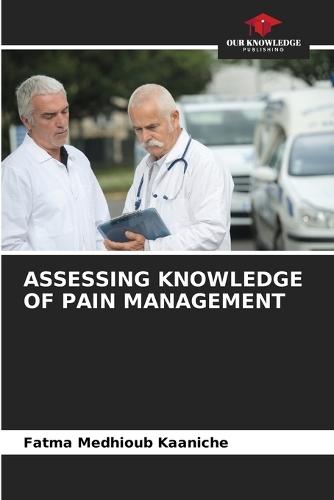 Assessing Knowledge of Pain Management