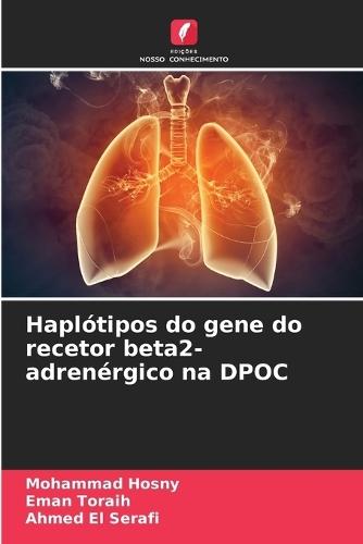 Haplótipos do gene do recetor beta2-adrenérgico na DPOC