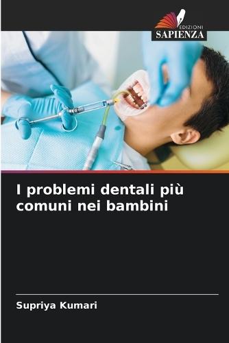 I problemi dentali più comuni nei bambini