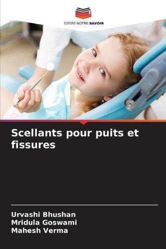 Scellants pour puits et fissures