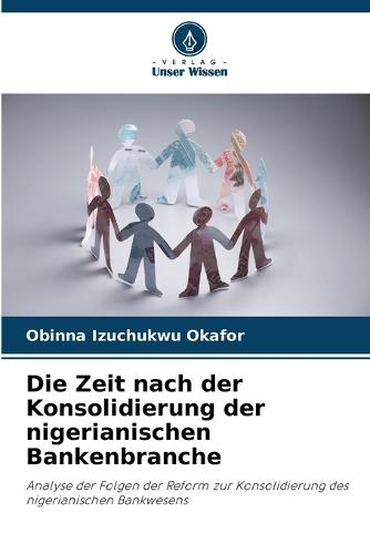 Die Zeit nach der Konsolidierung der nigerianischen Bankenbranche