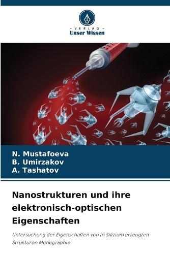 Nanostrukturen und ihre elektronisch-optischen Eigenschaften