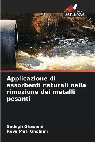 Applicazione di assorbenti naturali nella rimozione dei metalli pesanti